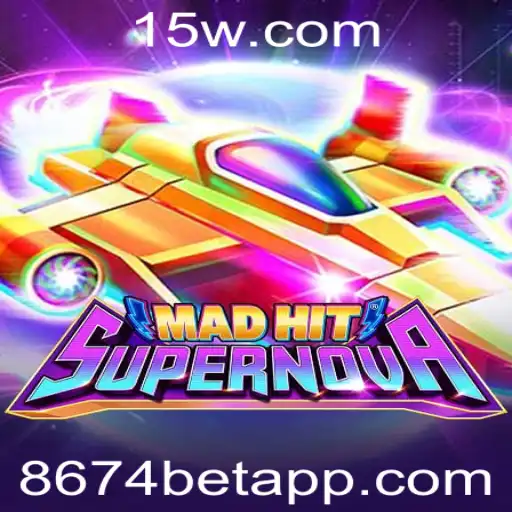 MadHitSupernova: Descubra o Jogo Revolucionário Impulsionado por 8674bet